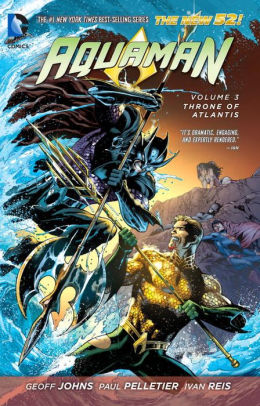 AQUAMAN HC VOL 03 THRONE OF ATLANTIS (N52)