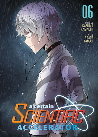 A Certain Scientific Accelerator Vol. 6 (Manga)