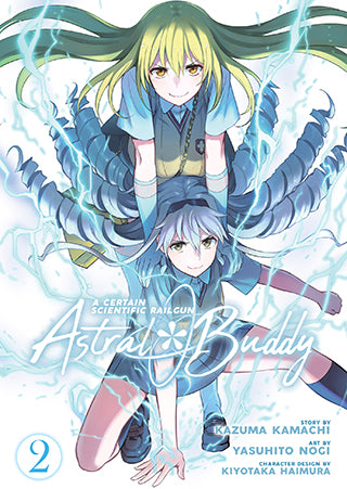 A Certain Scientific Railgun: Astral Buddy Vol. 2 (Manga)