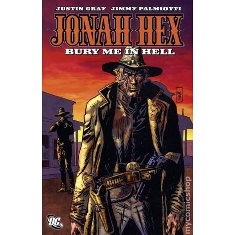Jonah Hex: Bury Me In Hell